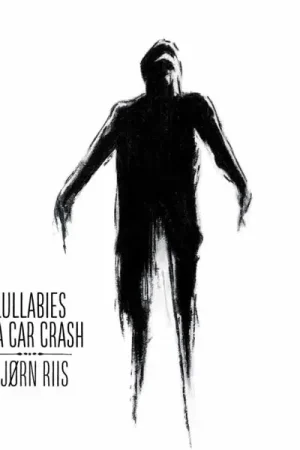 Bjorn Riis - Lullabies In a Car Crash (LP) Certified