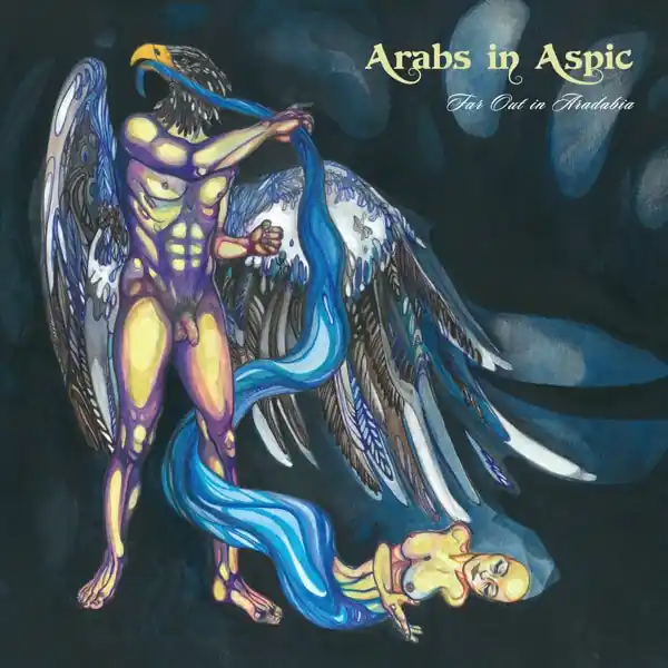 Arabs In Aspic - Far Out In Aradabia (LP) Special Discount