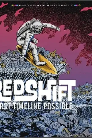 New Release Redshift - Worst Timeline Possible (2 LPs)