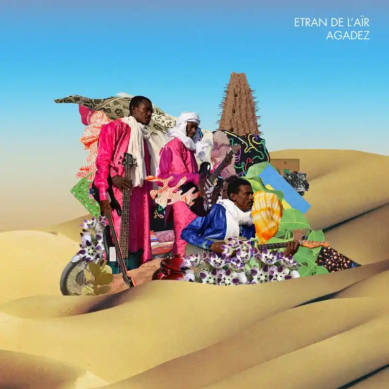 Editor’s Pick Etran De L'air - Agadez (LP)