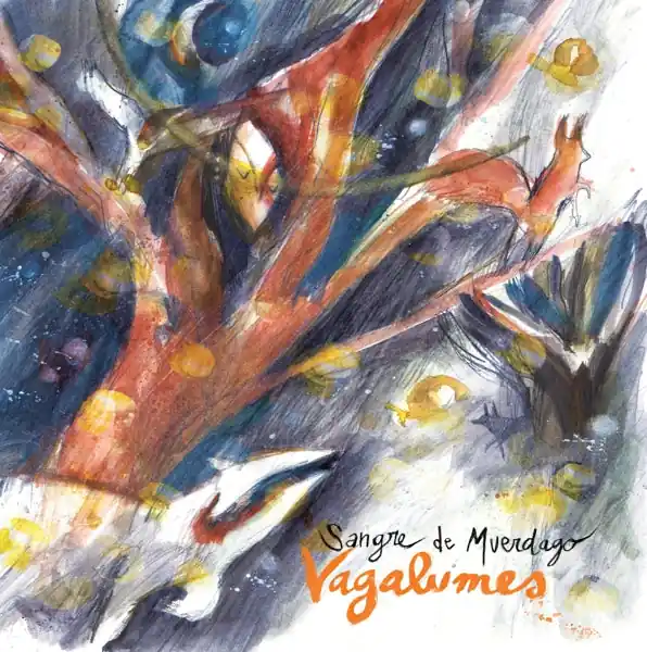 Sangre De Muerdago - Vagalumes (Single) Grab Now