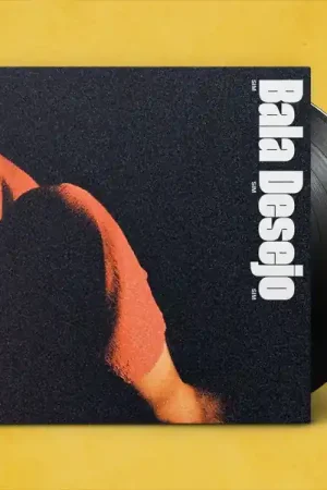 Bala Desejo - Sim Sim Sim (LP) Hot Deal
