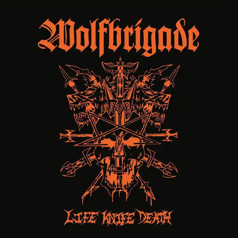 While Supplies Last Wolfbrigade - Life Knife Death (LP)
