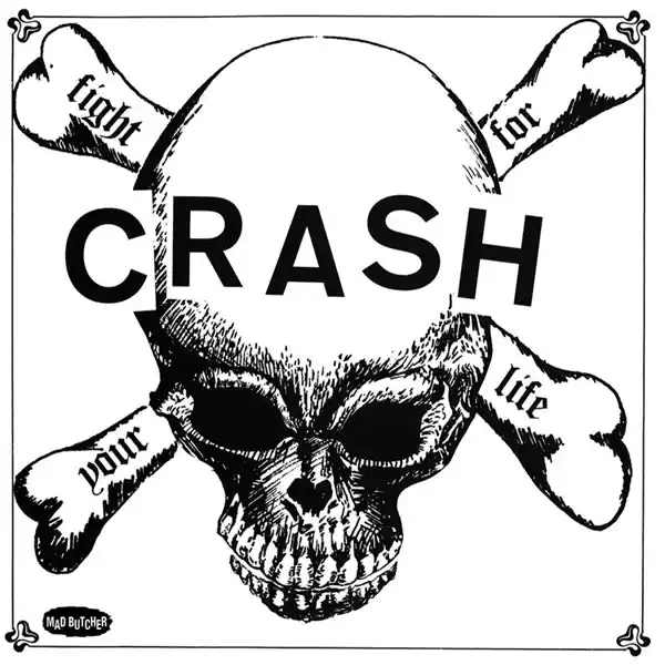 Crash - Fight For Your Life (Single) Direct From Factory