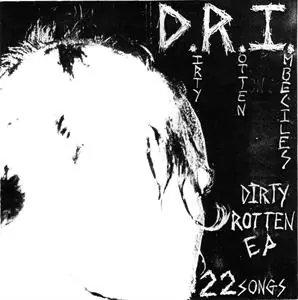 Top Rated D.R.I. - Dirty Rotten Ep (Single)