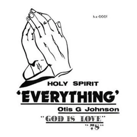 Otis G. Johnson - Everything: God is Love (LP) High Quality
