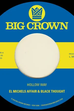 While Supplies Last El Michels Affair & Black Thought - Hollow Way (Single)