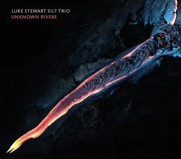 Luke & Silt Trio Stewart - Unknown Rivers (2 LPs) Crafted