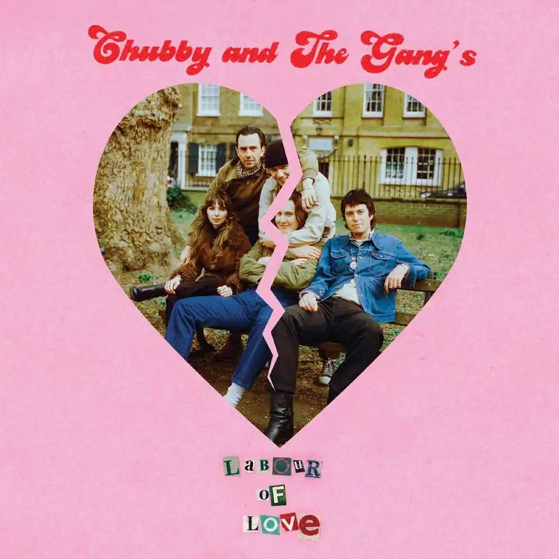 Chubby and the Gang - Labour of Love (Single) Discount