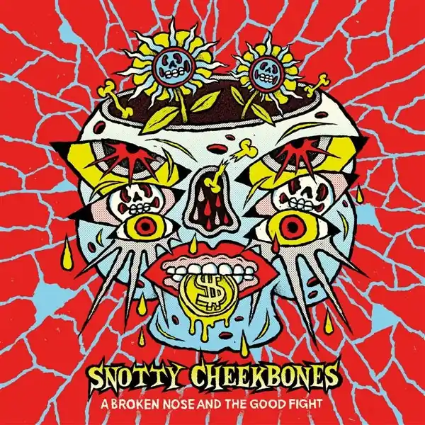 Price Drop Snotty Cheekbones - A Broken Nose and the Good Fight (LP)