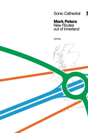 Mark Peters - New Routes Out of Innerland (LP) Express Delivery