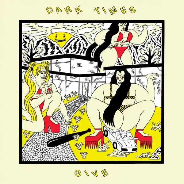 Buy Today Dark Times - Give (LP)