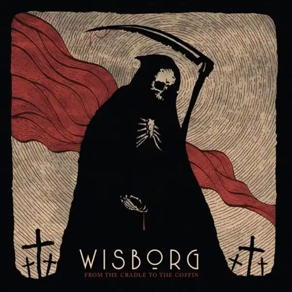 Best Choice Wisborg - From the Cradle To the Coffin (LP)