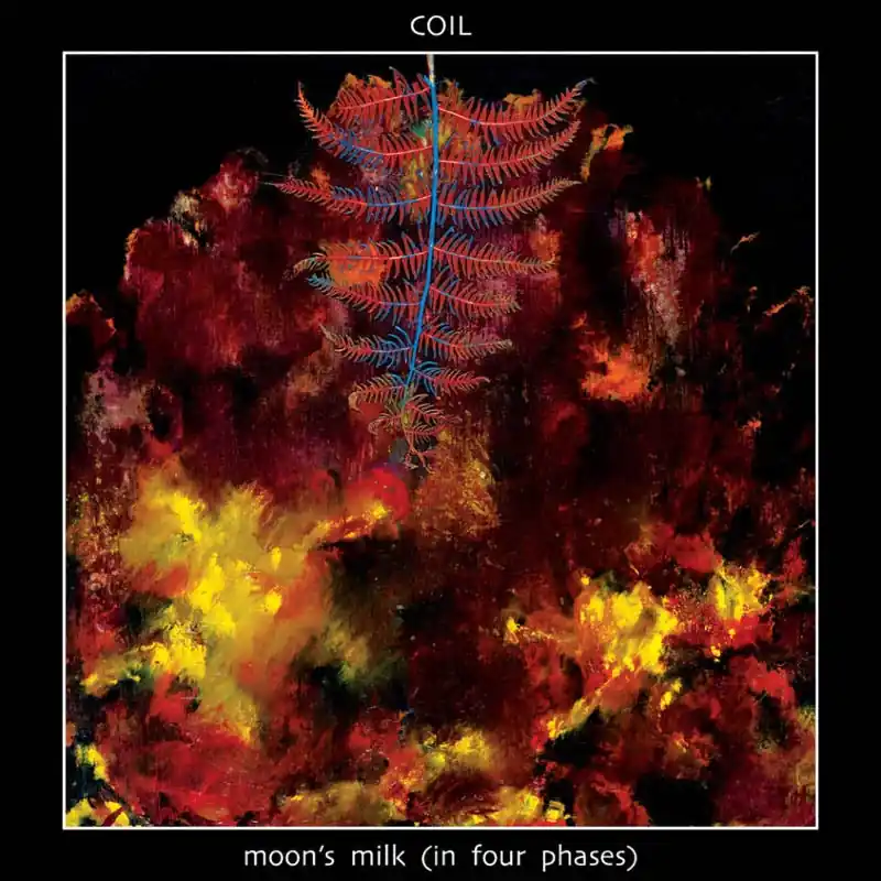 Coil - Moon's Milk (3 LPs) Grab Now