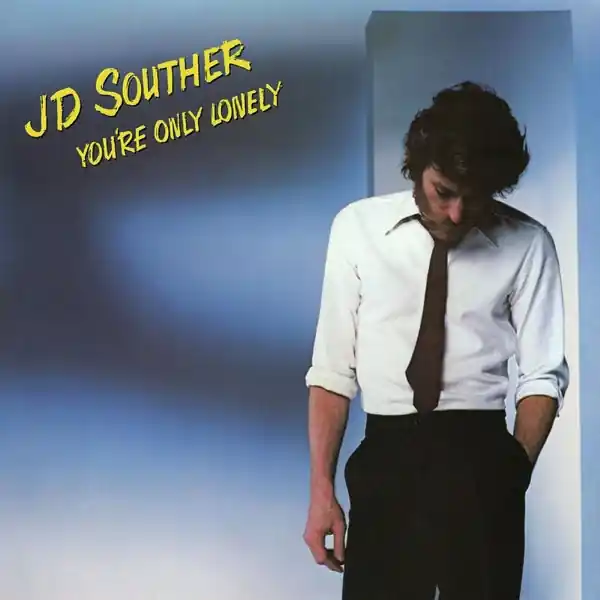 Jd Souther - You're Only Lonely (LP) Get Yours