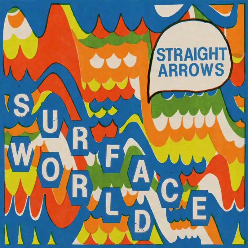 Straight Arrows - Surface World (LP) Price Cut