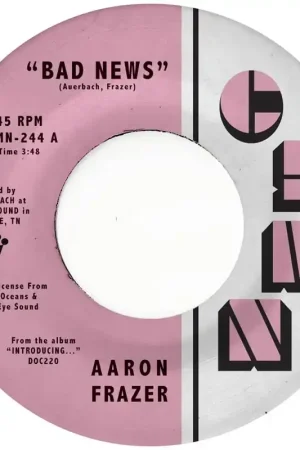 Order Now Aaron Frazer - Bad News (Single)