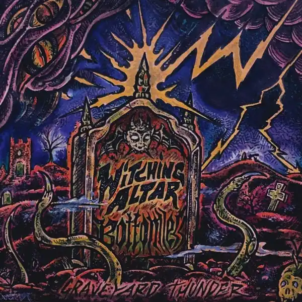 Last Chance Bottomless & Witching Altar - Graveyard Thunder (LP)