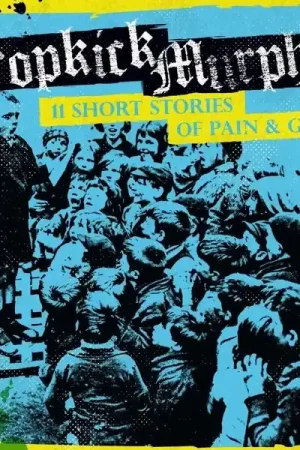 Dropkick Murphys - 11 Short Stories of Pain & Glory (2 LPs) Buy Online