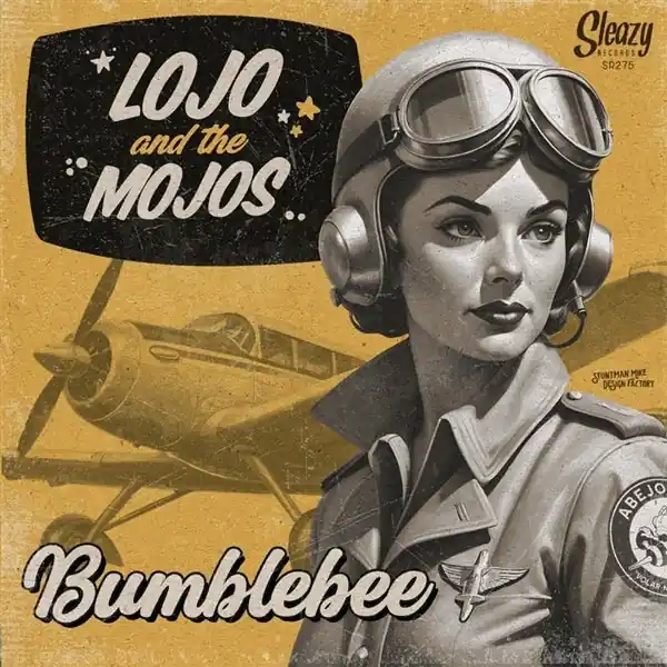 Place Order Lojo and the Mojos - Bumblebees (Single)