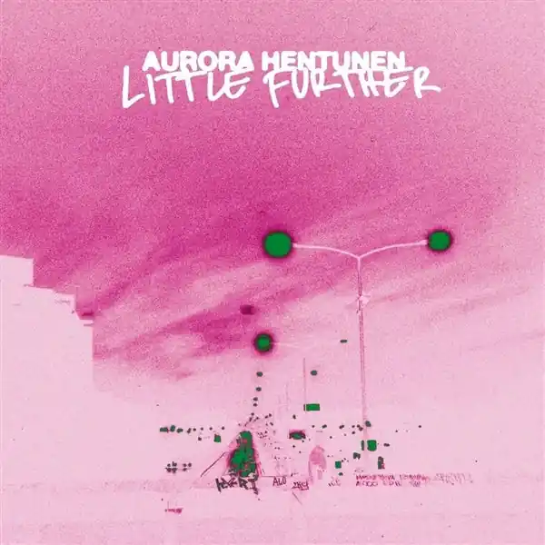 Aurora Hentunen - Little Further (LP) Certified