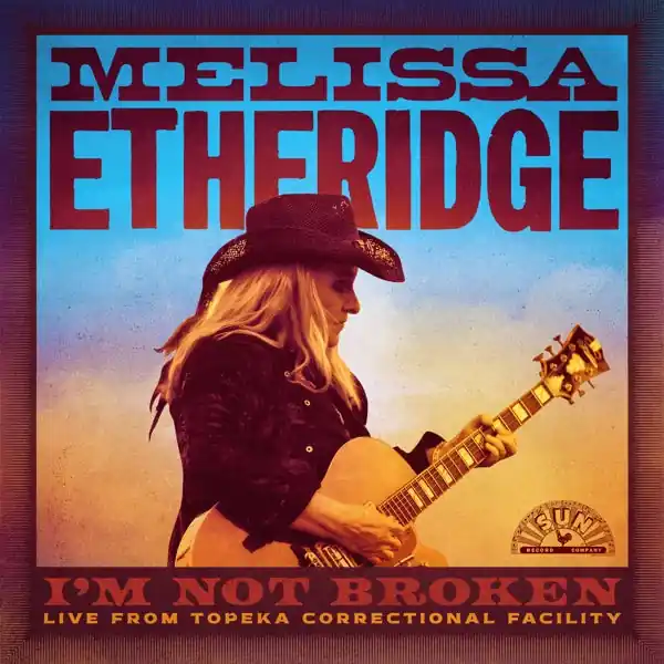 Melissa Etheridge - I'm Not Broken (2 LPs) No Minimum Order