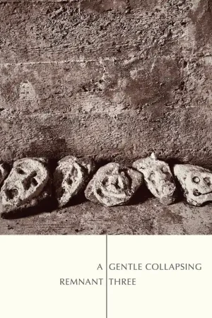 Remnant Three - Gentle Collapsing (LP) Crafted