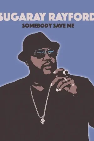 Sugaray Rayford - Somebody Save Me (LP) Money Back Guarantee