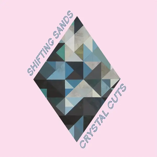Shifting Sands - Crystal Cuts (LP) Buy Today
