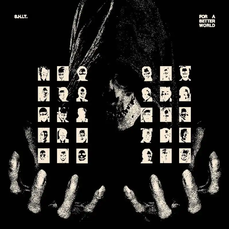 S.H.I.T. - For a Better World (LP) Limited Offer