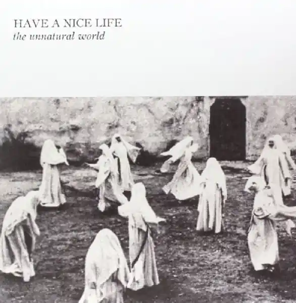 Handmade Have a Nice Life - The Unnatural World (LP)