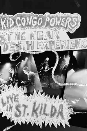 Limited Edition Kid Congo Powers & the Near Death Experience - Live At St. Kilda (LP)