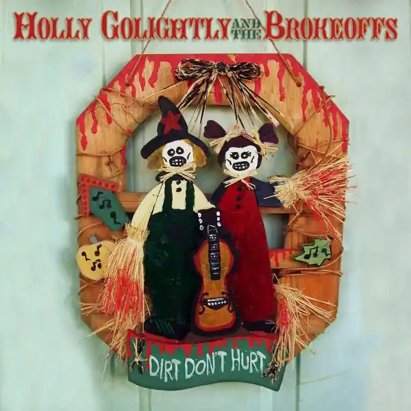 Super Sale Holly Golightly - Dirt Don't Hurt (LP)