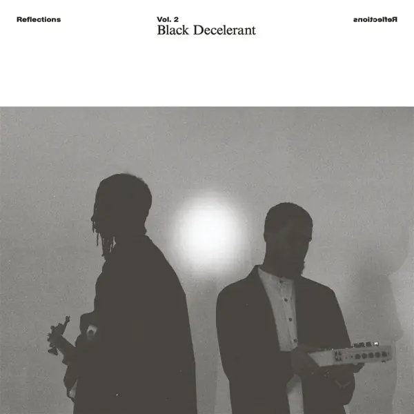 Black Decelerant - Reflections Vol.2 (LP) Seasonal Sale