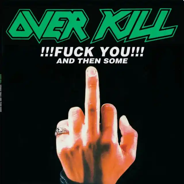 OVERKILL - FUCK YOU & THEN SOME (Vinyl LP) Fresh Stock