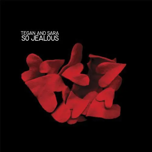 TEGAN & SARA - SO JEALOUS (Vinyl LP) Money Back Guarantee