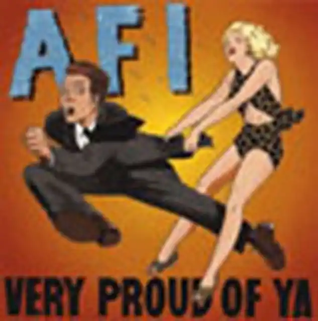 AFI - VERY PROUD OF YA (Vinyl LP) Hassle-Free Returns