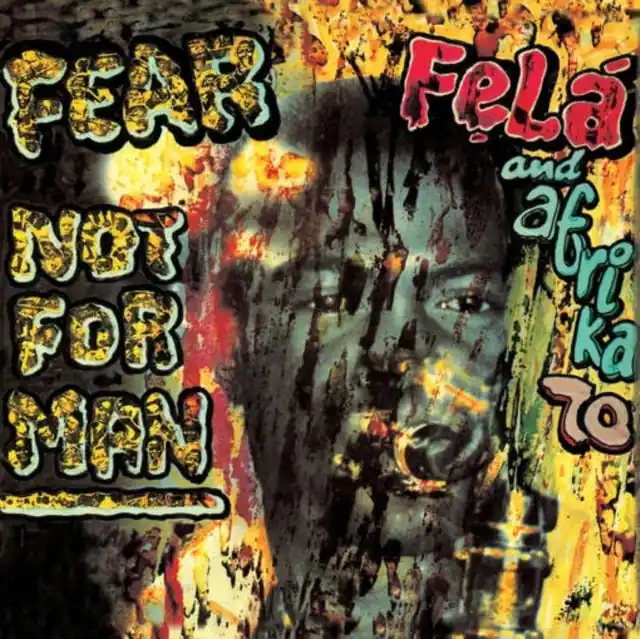 Authentic KUTI,FELA - FEAR NOT FOR MAN (Vinyl LP)