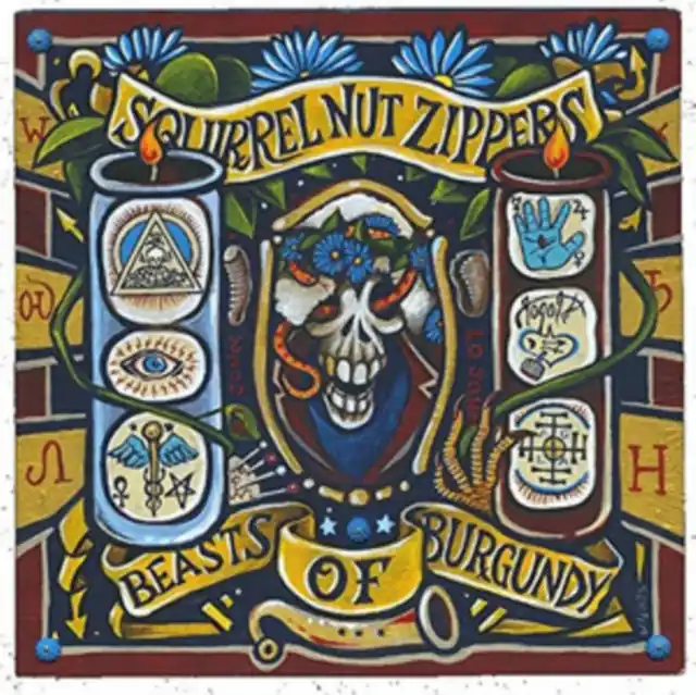 SQUIRREL NUT ZIPPERS - BEASTS OF BURGUNDY (Vinyl LP) Warranty Included
