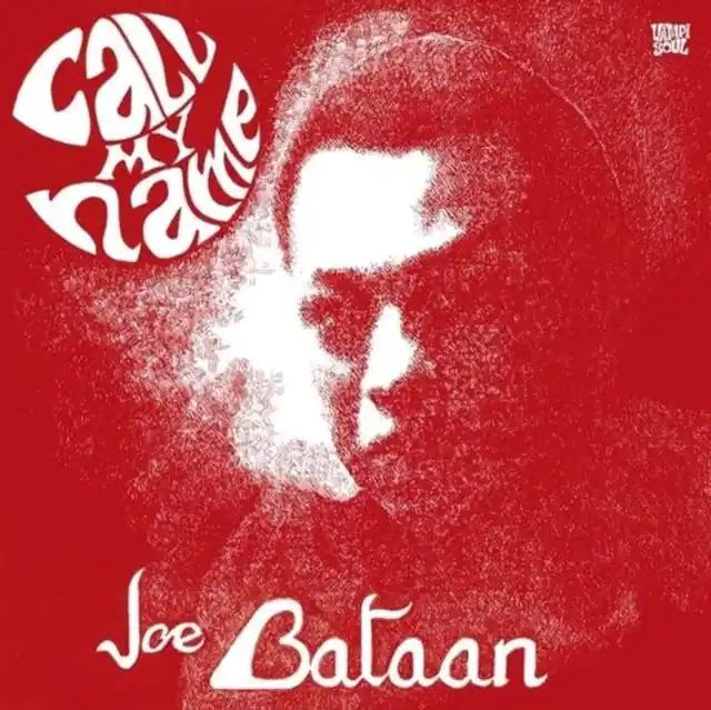 Big Sale BATAAN,JOE - CALL MY NAME (Vinyl LP)