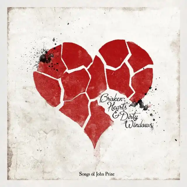 VARIOUS ARTISTS - BROKEN HEARTS & DIRTY WINDOWS: SONGS OF JOHN PRINE (Vinyl LP) Limited Edition