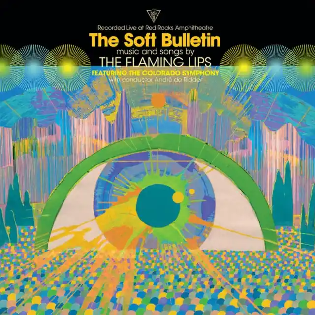 FLAMING LIPS - SOFT BULLETIN: LIVE AT RED ROCKS (FEAT. THE COLORADO SYMPHONY & A (Vinyl LP) Premium