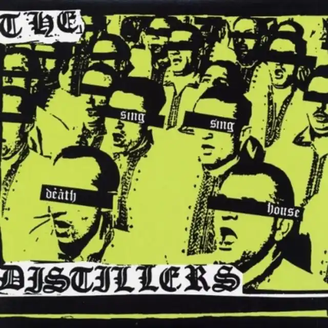 New Release DISTILLERS - SING SING DEATH HOUSE (Vinyl LP)