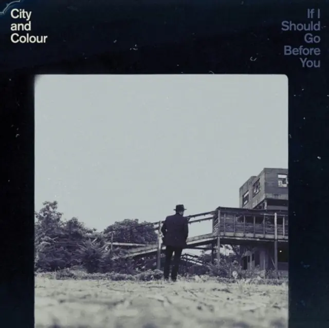 Instant Buy CITY & COLOUR - IF I SHOULD GO BEFORE YOU (Vinyl LP)