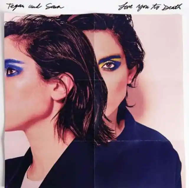 Deal TEGAN & SARA - LOVE YOU TO DEATH (COLORED VINYL) (Vinyl LP)