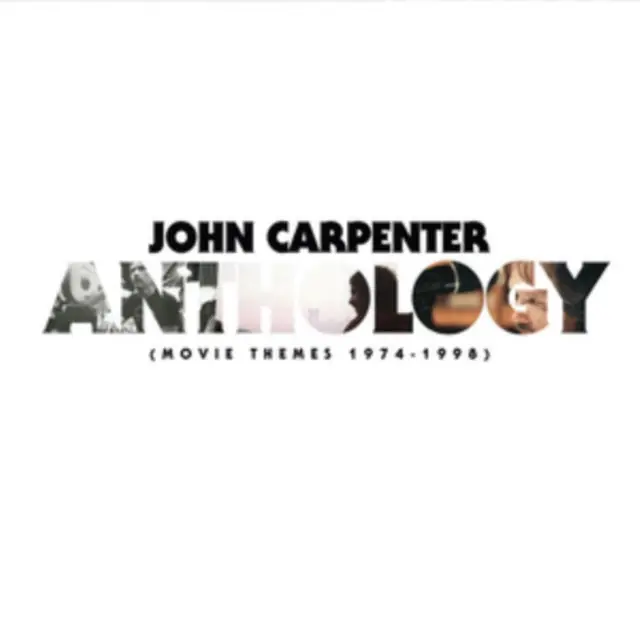CARPENTER,JOHN - ANTHOLOGY: MOVIE THEMES 1974-1998 (Vinyl LP) Fan Favorite