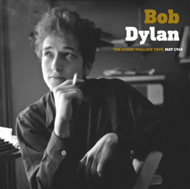 DYLAN,BOB - KAREN WALLACE TAPE, MAY 1960 (Vinyl LP) One Day Deal