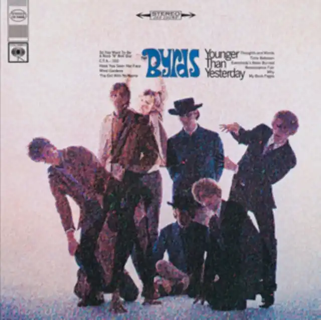 New Arrival BYRDS - YOUNGER THAN YESTERDAY (180G) (Vinyl LP)