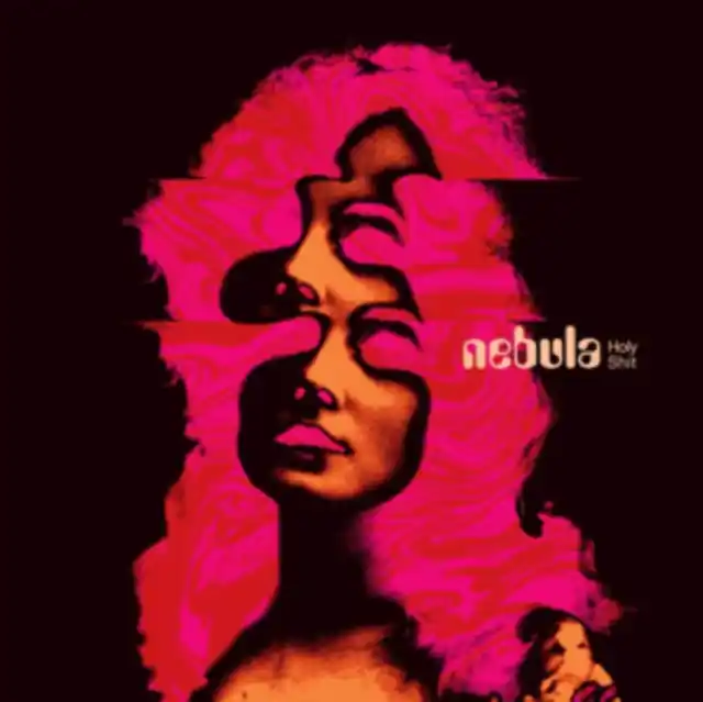 NEBULA - HOLY SHIT (Vinyl LP) Professional Grade