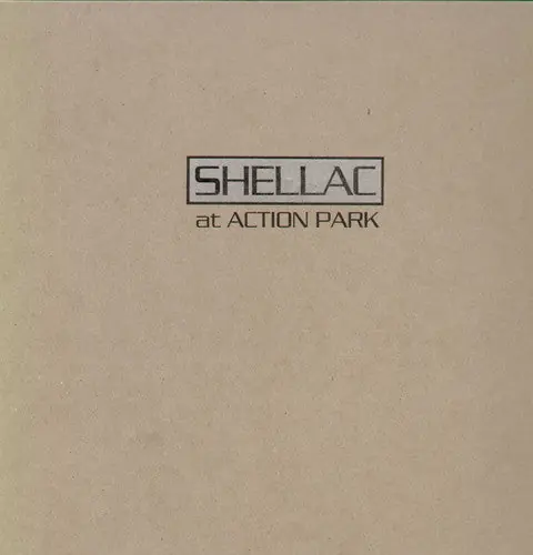 SHELLAC - AT ACTION PARK (Vinyl LP) Brand New